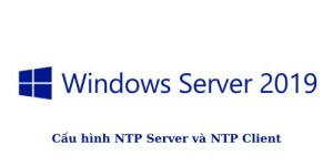 Cấu hình NTP Server và NTP Client